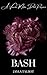 Bash (Vancini Mafia #3)