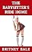 The Babysitter's Ride Home:...
