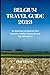 Belgium Travel Guide 2023: ...