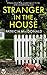 Stranger in the House by Patricia MacDonald Stranger in the House by Patricia MacDonald