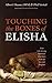Touching the Bones of Elish...