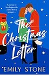The Christmas Letter by Emily      Stone
