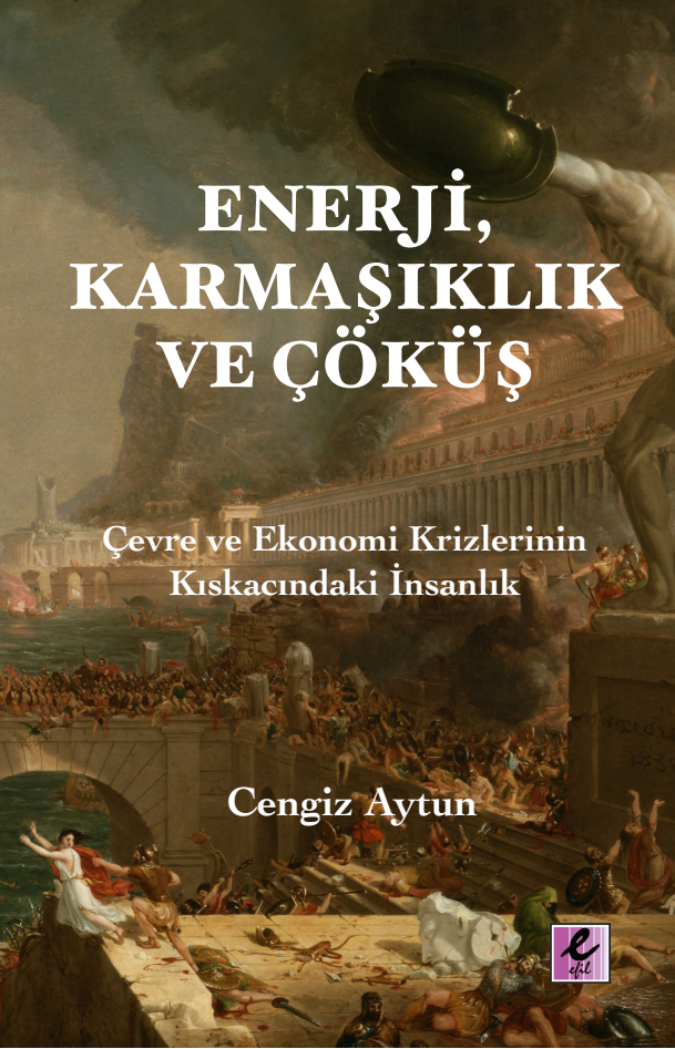 Enerji, Karmaşıklık ve Çöküş (Paperback)