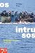 Os Intrusos by Philipp Ther