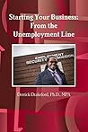 Starting Your Business: From the Unemployment Line