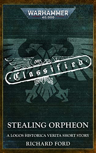 Stealing Orpheon (Warhammer 40,000)