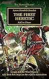 The First Heretic