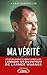 Ma vérité (NON CLASSE) (French Edition)