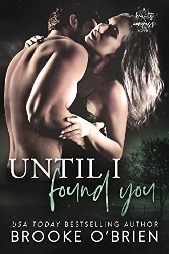 Until I Found You (Heart's Compass, #3)