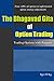 The Bhagavad Gita of Option Trading: Trading Options with Purpose