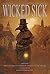 Wicked Sick: An Anthology o...