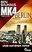 MK4 Berlin - Jagd auf einen Toten: Thriller (Die neue Mordkommission 2) (German Edition)