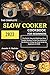 THE COMPLETE SLOW COOKER CO...