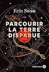 Parcourir la Terre disparue (French Edition)