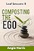 Leaf Lessons II: Composting...