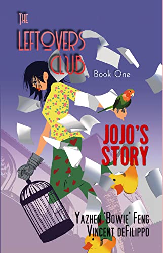 The Leftovers Club: Book One: JoJo's Story (Kindle Edition)