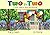 Two by Two: 2 Times Tables in Story and Rhyme (Learning the times tables.)