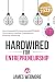 Hardwired For Entrepeneurship by James Wedmore
