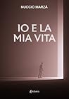 Io e la mia vita
