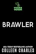 Brawler (Vegas Venom #7)