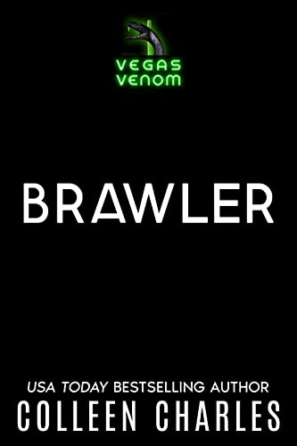 Brawler (Vegas Venom, #7)