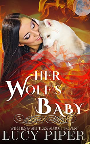 Her Wolf's Baby (Witches and Shifters: Abbott Coven #2)