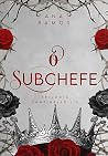 O SUBCHEFE (Os Santinelles Livro 3) (Portuguese Edition)