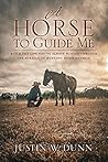 A Horse to Guide ...