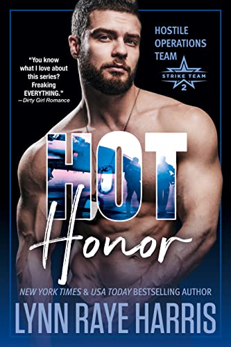 Hot Honor (Hostile Operations Team - Strike Team 2, #8)