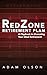 RedZone Retirement Plan by Adam Olson