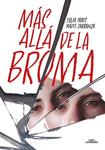 Más allá de la broma (Spanish Edition)