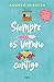 Siempre es verano contigo (Spanish Edition)