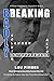 Breaking Badly by Lou Pimber