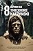 8 Autori su Theodore Kaczynski by Andrea Larsen