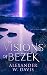 The Visions of Bezek