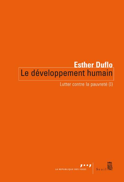 Le Développement humain: Lutter contre la pauvreté (I)