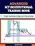 ICT TRADING: The Inner Circle Trading, Smart Money Concept, Institutional Market Structure, Order Block, Liquidity Pool, Institutional Order Flow, Price Action, Fair Value Gap, Top Down Analysis