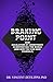 Braking Point : How Escalat...