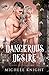 Dangerous Desire (Desire Tr...