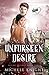 Unforeseen Desire (Desire T...