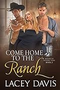 Come Home to the Ranch