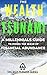 The Wealth Tsunami: A Millennials Guide to Riding the Wave of Financial Abundance