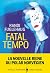 Fatal Tempo (French Edition)
