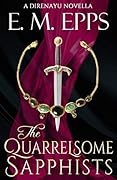 The Quarrelsome Sapphists