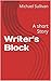 Writer's Block: A short sto...