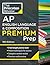 Princeton Review AP English Language & Composition Premium Prep, 18th Edition: 8 Practice Tests + Complete Content Review + Strategies & Techniques (College Test Preparation)