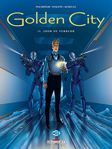 Golden City T15 - Jour de terreur (15)