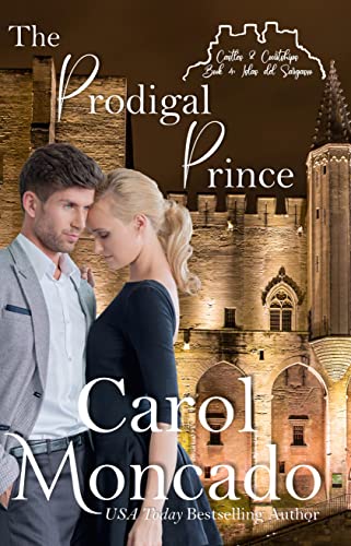 The Prodigal Prince (Castles & Courtships Book 4)