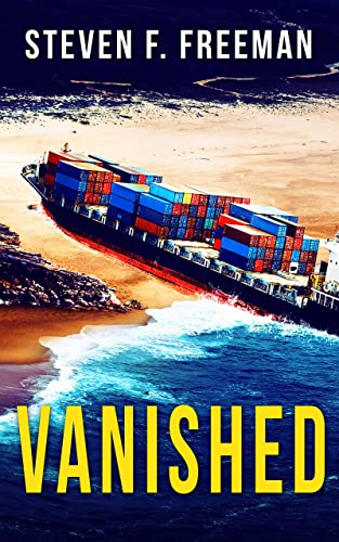 Vanished: International Tensions Reach a Breaking Point When Medical Risks and Corporate Profits Collide in This Polical Thriller (The Blackwell Files Book 16)