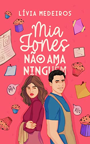 Mia Jones Não Ama Ninguém (Portuguese Edition)